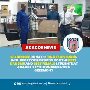 SLYDOOSEE Donates Two Televisions in Support of Awards for the Best Dangme and Best Female Students at AdaCoE’s 17th Congregation Ceremony